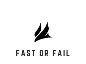 Fast or Fail